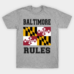 Baltimore Rules T-Shirt